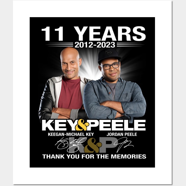 11 years 2012 2023 Key And Peele Signatures Wall Art by fancyjan